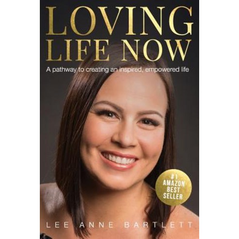 Loving Life Now Paperback, Lulu.com