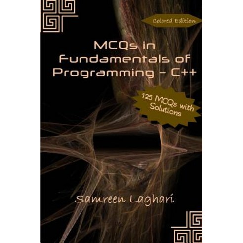 McQs in Fundamentals of Programming - C++: Colored Edition Paperback ...