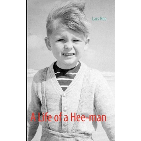 A Life of a Hee-Man Paperback, Books on Demand
