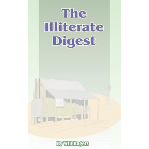 The Illiterate Digest Paperback, Fredonia Books (NL)