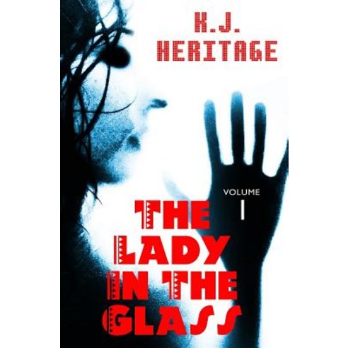 The Lady in the Glass: 12 Tales of Death & Dying Paperback, Createspace Independent Publishing Platform