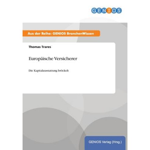 Europaische Versicherer Paperback, Gbi-Genios Verlag