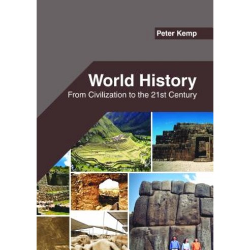 World History: From Civilization to the 21st Century Hardcover, Willford Press