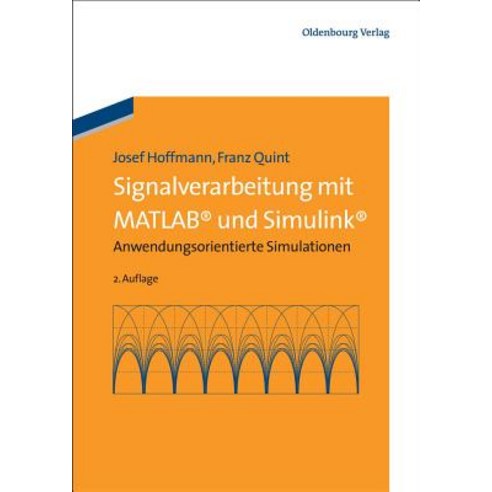 Signalverarbeitung Mit MATLAB Und Simulink Paperback, Walter de Gruyter