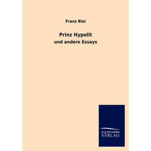 Prinz Hypolit Paperback, Salzwasser-Verlag Gmbh