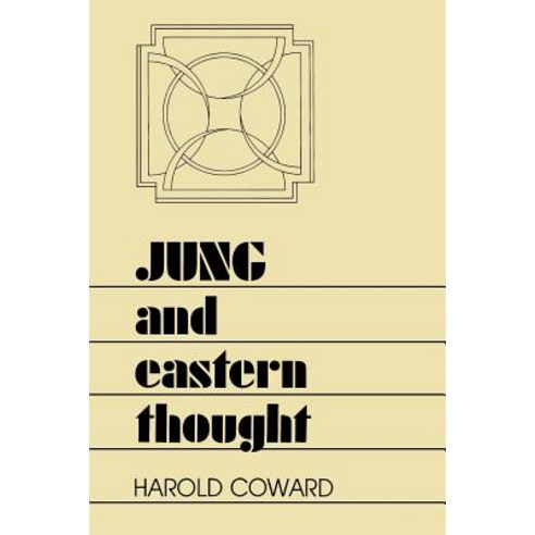 Jung and Eastern Thought Paperback, State University of New York Press