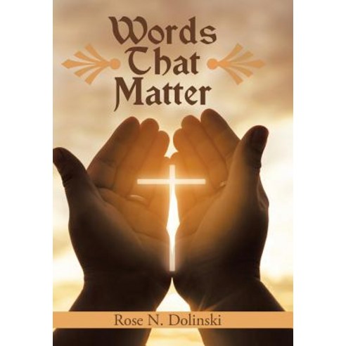 Words That Matter Hardcover, WestBow Press