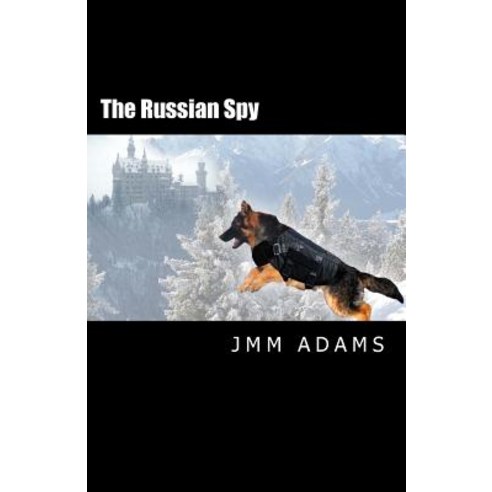 The Russian Spy Paperback, Createspace Independent Publishing Platform