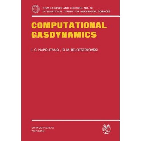Computational Gasdynamics Paperback, Springer