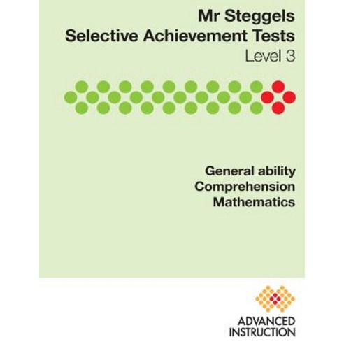 MR Steggels Achievement Tests Level 3 Paperback, Advanced Instruction Pty Ltd