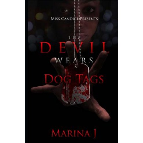 The Devil Wears Dog Tags Paperback, Createspace Independent Publishing Platform