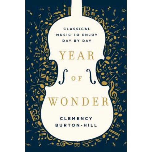 (영문도서) Year of Wonder: Classical Music to Enjoy Day by Day Hardcover, Harper
