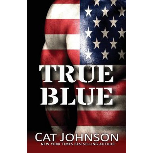True Blue: Includes Bull Matt the Commander Paperback, Createspace Independent Publishing Platform