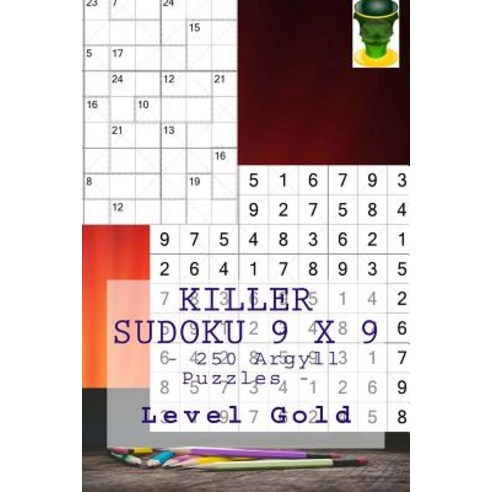 Killer Sudoku 9 X 9 - 250 Argyll Puzzles - Level Gold: Book for Your Mood Paperback, Createspace Independent Publishing Platform