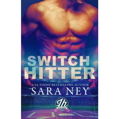 Switch Hitter: A Jock Hard Novella Paperback, Three Legacies, LLC