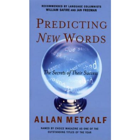 Predicting New Words: The Secrets of Their Success Paperback, Houghton Mifflin