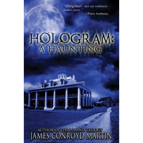Hologram: A Haunting Paperback, Hussar Quill Press
