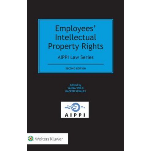 Employees'' Intellectual Property Rights Hardcover, Kluwer Law International