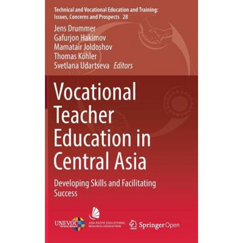 Vocational Teacher Education in Central Asia: Developing Skills and Facilitating Success Hardcover, Springer