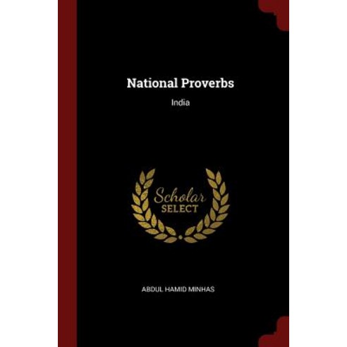 National Proverbs: India Paperback, Andesite Press