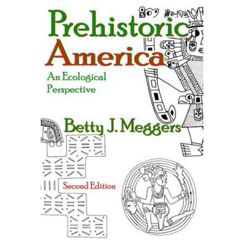 Prehistoric America: An Ecological Perspective Paperback, Routledge