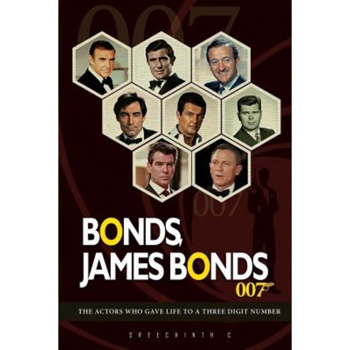 Bonds James Bonds: The Actors Who Gave Life to a Three Digit Number ...