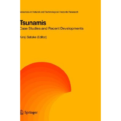 Tsunamis: Case Studies and Recent Developments Hardcover, Springer