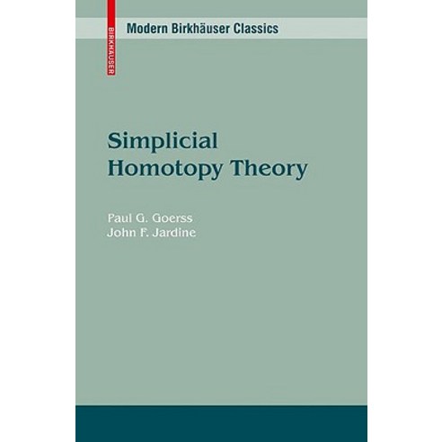 Simplicial Homotopy Theory Paperback, Birkhauser