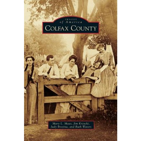 Colfax County Hardcover, Arcadia Publishing Library Editions