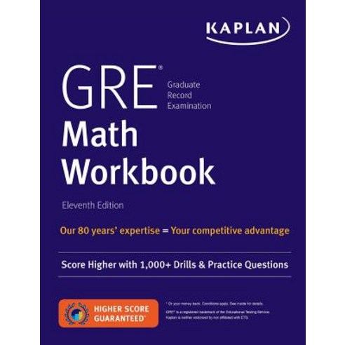 GRE Math Workbook: Score Higher with 1 000+ Drills & Practice Questions Paperback, Kaplan Publishing