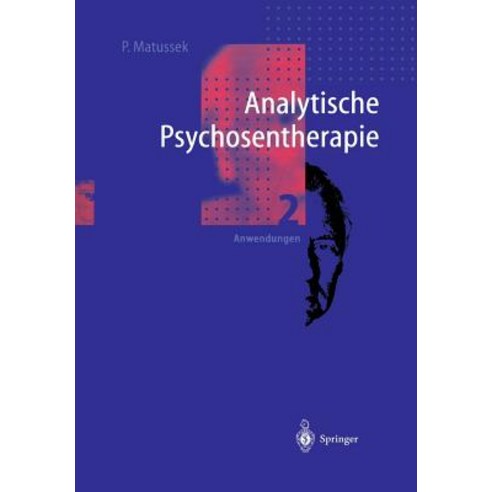 Analytische Psychosentherapie: 2 Anwendungen Paperback, Springer