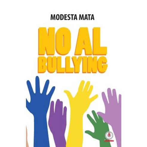 No Al Bullying Paperback, Ibukku, LLC