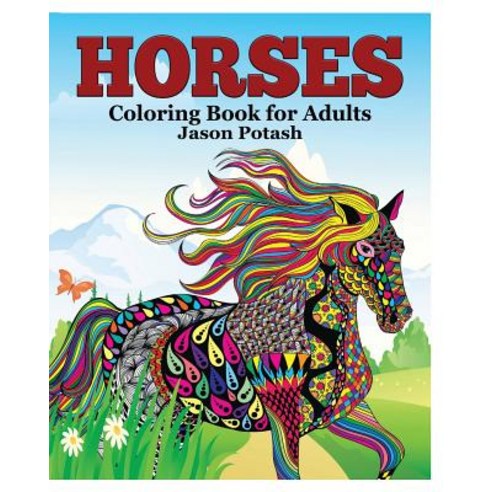 Horses Coloring Book for Adults Paperback, Blurb