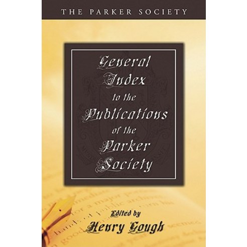 A General Index to the Publications of the Parker Society Paperback, Wipf & Stock Publishers