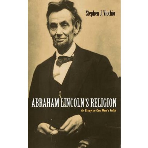 Abraham Lincoln''s Religion Hardcover, Wipf & Stock Publishers
