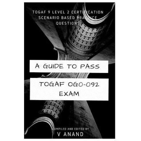Togaf 9 Level 2 Exam Question Bank Hardcover, Blurb