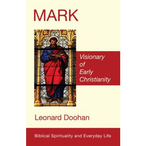 Mark: Visionary of Early Christianity Paperback, Wipf & Stock Publishers