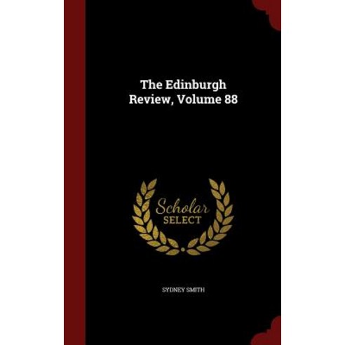 The Edinburgh Review Volume 88 Hardcover, Andesite Press