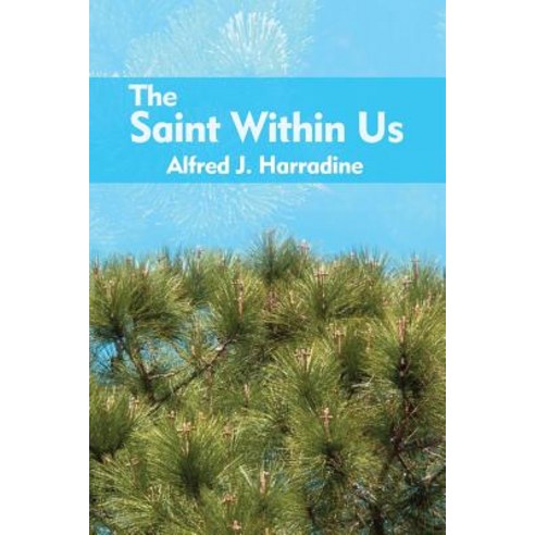 The Saint Within Us Paperback, Rosedog Books