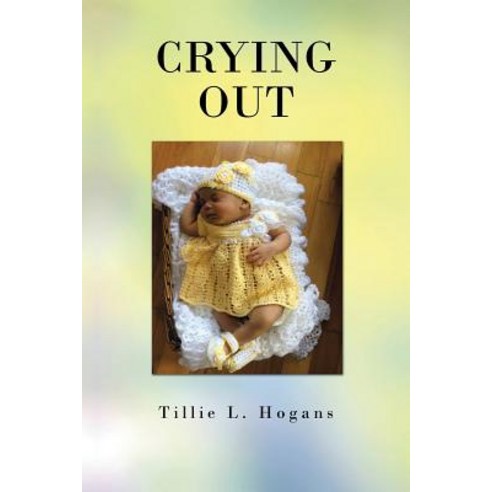 Crying Out Paperback, Authorhouse