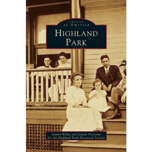 Highland Park Hardcover, Arcadia Publishing Library Editions