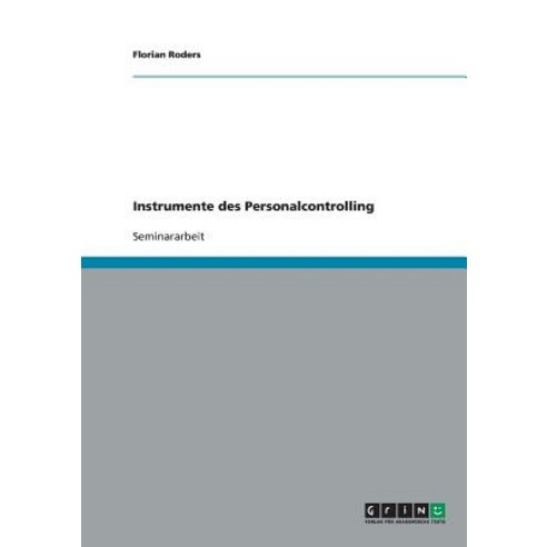 Instrumente Des Personalcontrolling Paperback, Grin Publishing