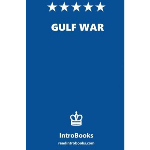 Gulf War Paperback, Createspace Independent Publishing Platform