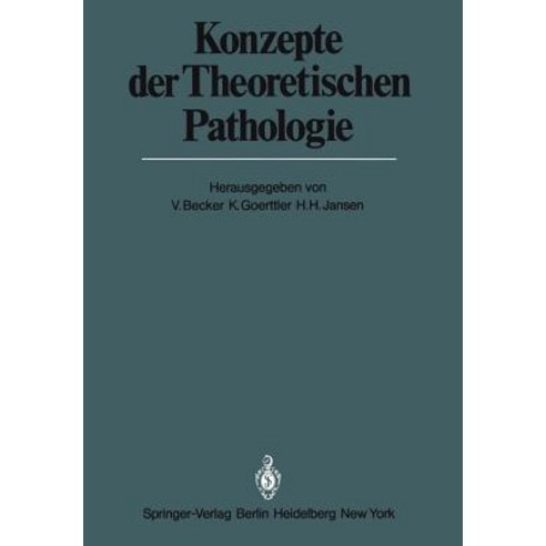 Konzepte Der Theoretischen Pathologie Paperback, Springer