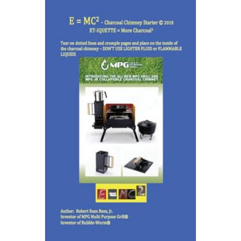E = Mc2 - Charcoal Chimney Starter: Et-Iquette = More Charcoal2 Paperback, Createspace Independent Publishing Platform