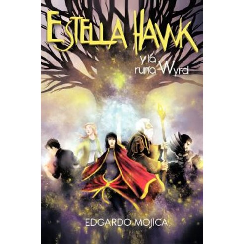 Estella Hawk y La Runa Wyrd Paperback, Palibrio
