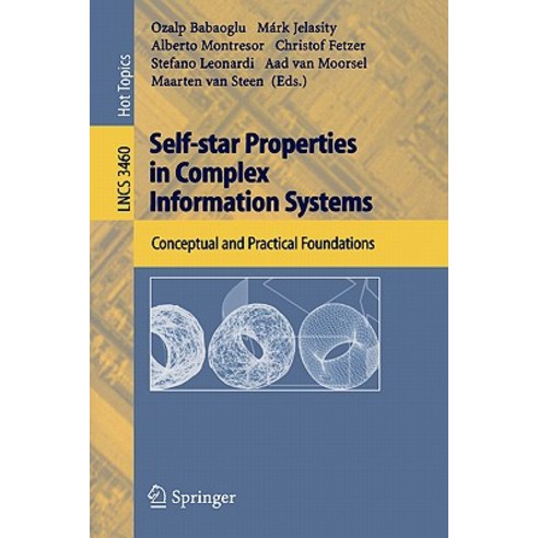 Self-Star Properties in Complex Information Systems: Conceptual and Practical Foundations Paperback, Springer