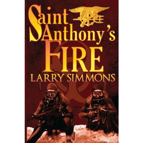 Saint Anthony''s Fire Paperback, Simmons International Consulting Group