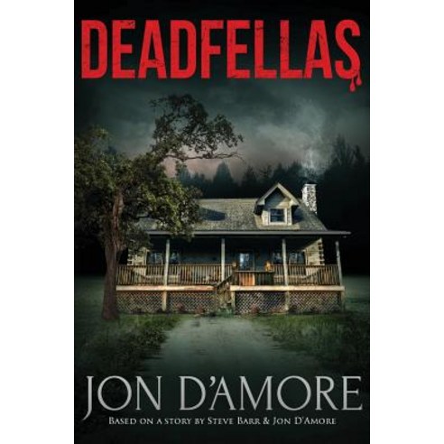 Deadfellas Paperback, John D''Amore