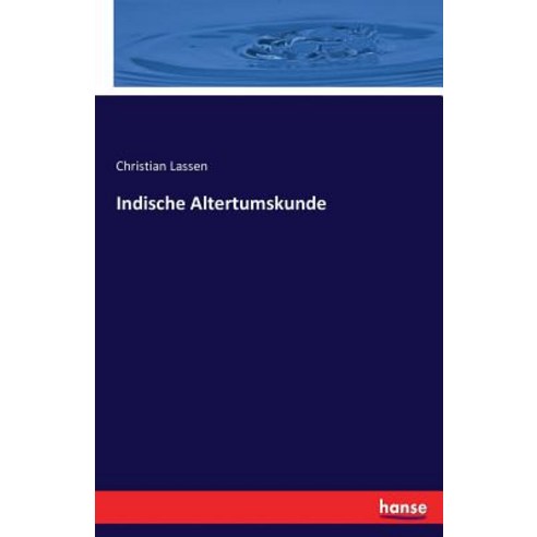 Indische Altertumskunde Paperback, Hansebooks